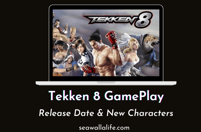 Tekken 8 Release Date – When Is The New Game Coming?