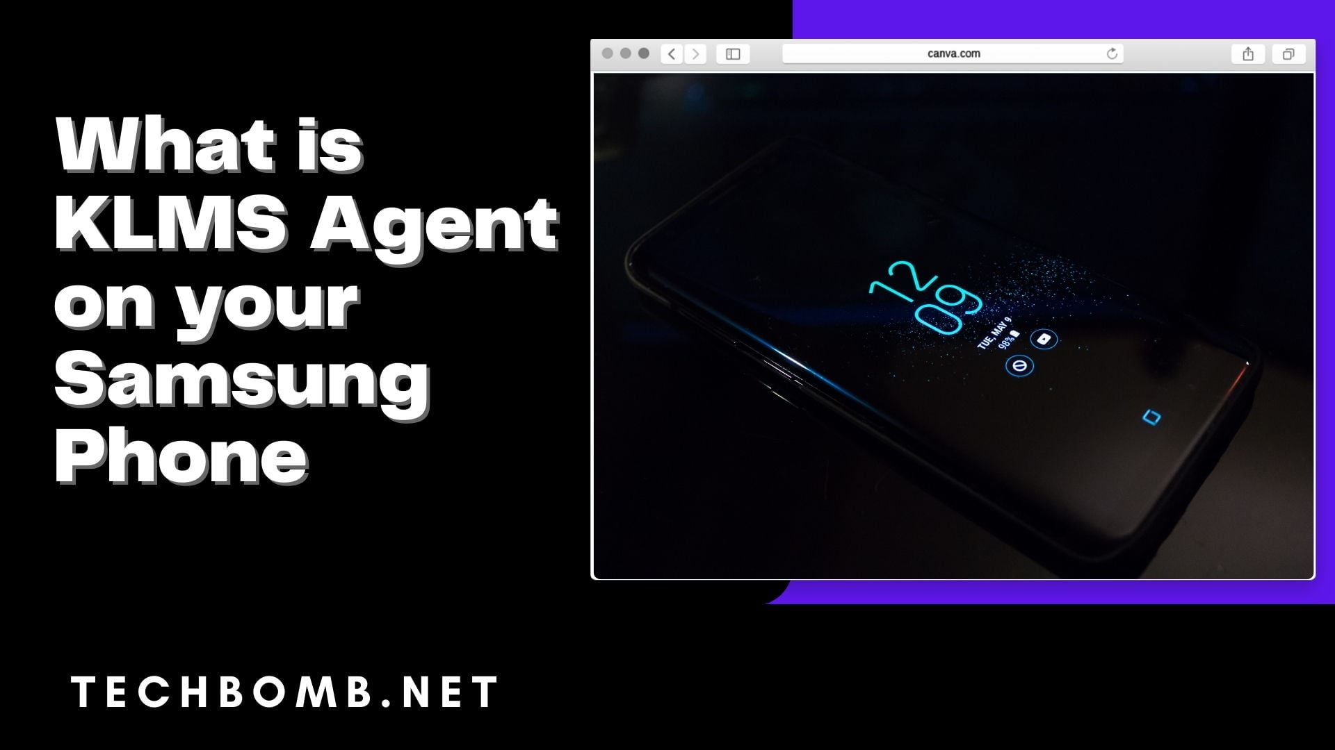 What Is KLMS Agent On Your Samsung Phone