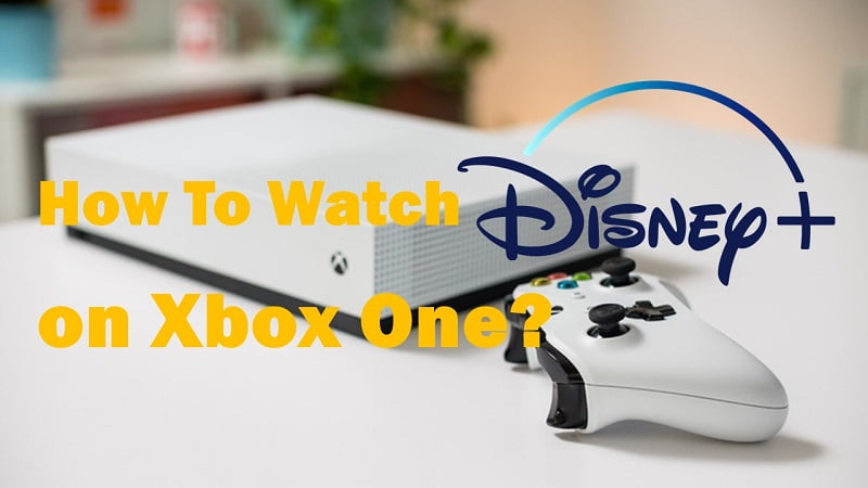 How To Watch Disney Plus On Xbox One?